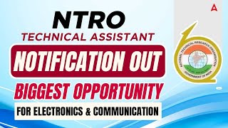 NTRO Technical Assistant Notification 2022 | Biggest opportunity for Electronics \u0026 Communication