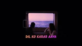 Dil Ko Karaar Aaya(slowed+reverb) - Sidharth Shukla & Neha Sharma | Neha Kakkar & YasserDesai |