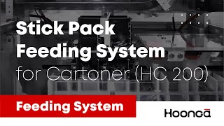 [Hoong-A] Stick pack feeding system_HC 200