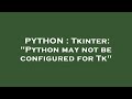 PYTHON : Tkinter: 