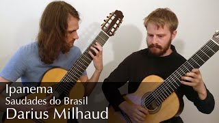 Ipanema, Saudades Do Brasil by Darius Milhaud on two 8-string Classical Guitars