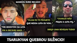 URGENTE🚨 Tsarukyan QUEBR4 SILÊNCIO| Moicano MANDA DUR0 RECADO| Diego Lima REVELOU TUDO| UFC 311