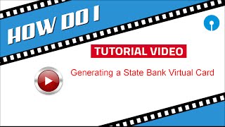 SBI INB: Generating a State Bank Virtual Card (Created as on February 2015)