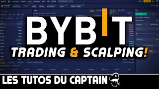 Trading \u0026 Scalping sur Bybit! | Présentation Générale