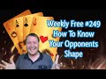 How To Know The Opponent's Shape - Weekly Free #249 - Online Bridge Competition