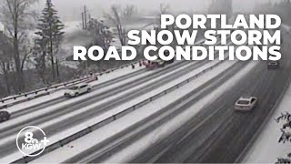 LIVE LOOK: Portland metro area road conditions
