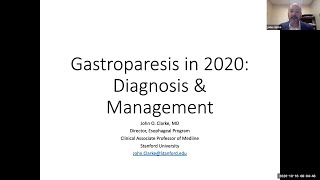 Gastroparesis in 2020: Diagnosis & Management