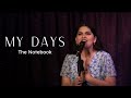 My Days - The Notebook (Cut)