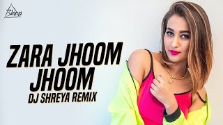 Zara Jhoom Jhoom (Remix) | DJ Shreya | Himesh Reshammiya | Bollyfy Vol.3