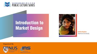 IMS Public Lecture: Introduction to Market Design