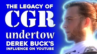 The Legacy of CGR Undertow: Derek Buck's Influence on YouTube