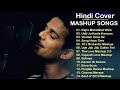 Hindi Cover Songs 2019 - All Mashup Cover Collection 2019 💕 2019 SPECIAL ❤️ HEART TOUCHING JUKEBOX