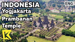 【K】Indonesia Travel-Yogjakarta[인도네시아 여행-족자카르타]프람바난 사원/Unesco/Prambanan Temple/Relic/Merapi/Hinduism