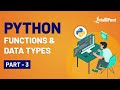 Python Functions | Python Data Types | Working with Functions in Python | Intellipaat
