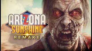 Arizona Sunshine Remake| Speedrun Attempt