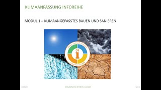 Inforeihe Klimaanpassung Modul 1: Klimaangepasstes Bauen und Sanieren