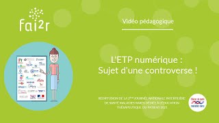 L'ETP numérique : sujet d'une controverse !  - Rediffusion