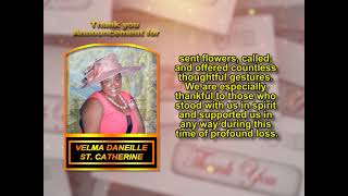 Velma Daneille St. Catherine ~ Thank You