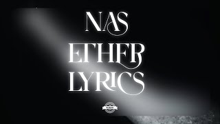 Nas - Ether (Lyrics)