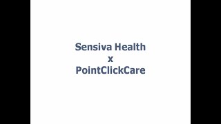Sensiva Health x PointClickCare Partnership