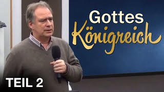 Dr. med. Arne Elsen - Gottes Königreich (Teil 2 von 3)