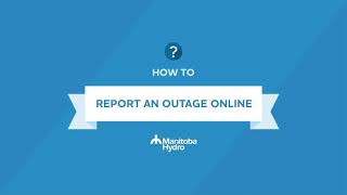 How to report an outage online