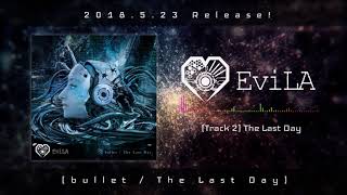 EviLA『The Last Day』(OFFICIAL TEASER)