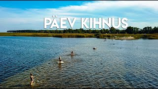 Üks suvine  päev Kihnus | 2019