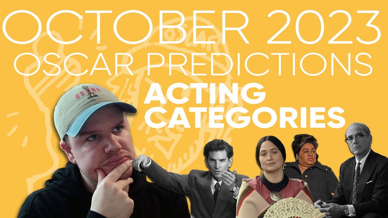 2024 OSCAR PREDICTIONS — October 2023 — Acting Categories - YouTube