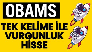 OBAMS Hisse Yorum - Teknik Analiz