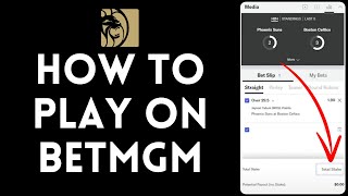 How to Play on BetMGM 2024 | BetMGM Tutorial