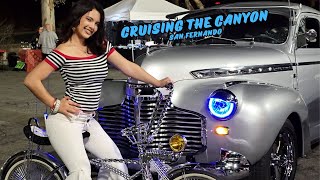 Cruising The Canyon San Fernando: Be Prepared To Be Amazed