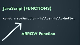 Functions in JavaScript including Arrow Function | Before learning REACT checklist✅