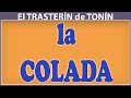 La COLADA. Cómo lavaban la ropa en los años 50 y 60