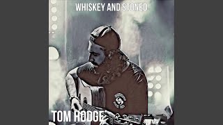 Whiskey and Stoned