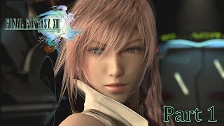 FFXIII  Part 1　運命への反逆