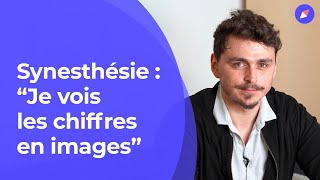 Synesthésie : “Je vois les chiffres en images”