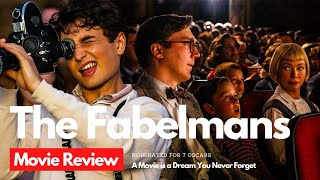 The Fabelmans Movie Review (Steven Spielberg) - Michelle Williams, Gabriel LaBelle, Paul Dano
