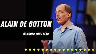 Conquer Your Fear of Failure with Alain de Botton