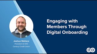 Engaging with Members Through Digital Onboarding