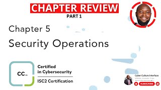ISC2 Certified in Cybersecurity-CC Domain 5 (Security Operations) PART1 Review