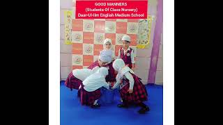 GOOD MANNERS | Students of Nursery | Daar-Ul-Ilm English Medium School | #malegaon #shorts