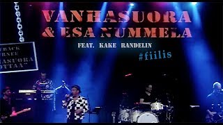 Vanhasuora \u0026 Esa Nummela feat. Kake Randelin – #fiilis (Official)