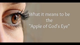 What it feels like to be the apple of God's eye, sermon on Zechariah 1,2