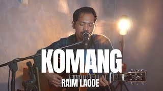 KOMANG - RAIM LAODE (COVER ROLIN NABABAN)