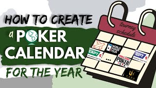 How to Plan Your Poker Calendar For the Year (Travels, Goals, Bankroll)