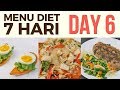 Menu Diet Sehat Seminggu untuk Menurunkan Berat Badan | DAY 6