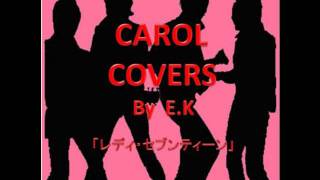 レディ・セブンティーン（CAROL COVER  キャロルカバー）by E.K