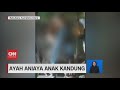 Ayah Aniaya Anak Kandung