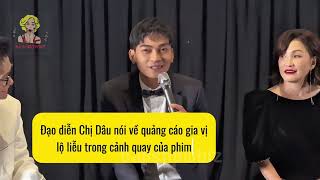 Khương Ngọc tiết lộ nhiều tình tiết về phim Chị Dâu, lý giải loạt ‘sạn’ phim tồn tại ngoài ý muốn